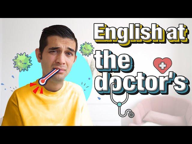 Speak English at the Doctor’s Office with Confidence