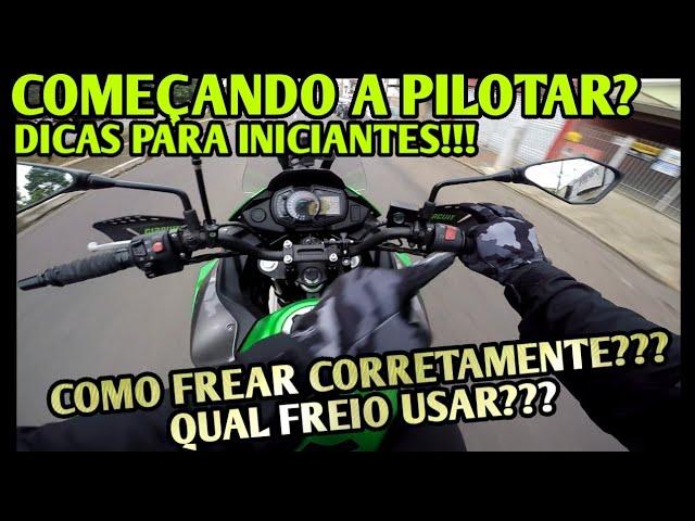 DICAS DE PILOTAGEM PARA INICIANTES: Como frear corretamente! - Professor Moto