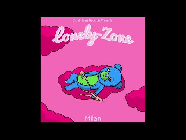 Milan - Missing You  [Lonely Zone Ep]