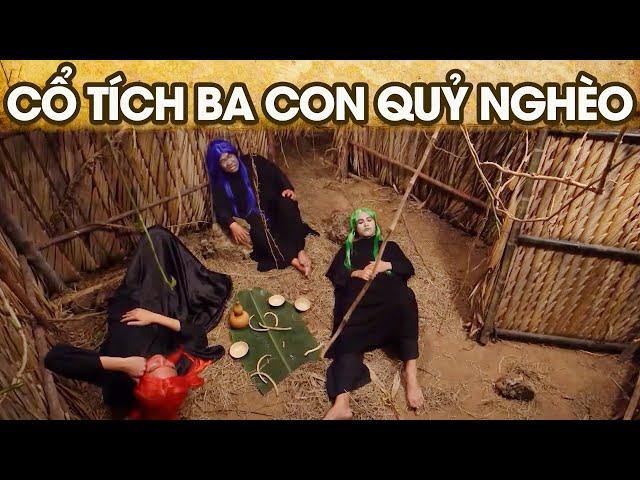 CỔ TÍCH BA CON QUỶ NGHÈO | CỔ TÍCH VIỆT NAM | PHIM TRUYỆN CỔ TÍCH HAY NHẤT 2024 | GHIỀN CỔ TÍCH