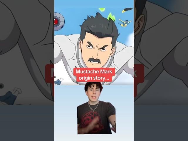 Who is Mustache Invincible?