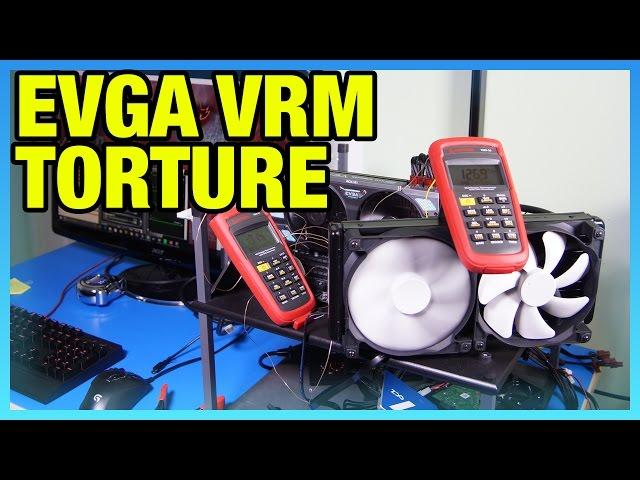 EVGA's VRM Thermals Not the Killer of Cards - Final Test