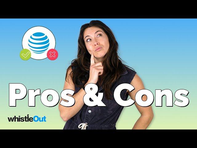 AT&T Pros and Cons | WATCH BEFORE YOU SWITCH!