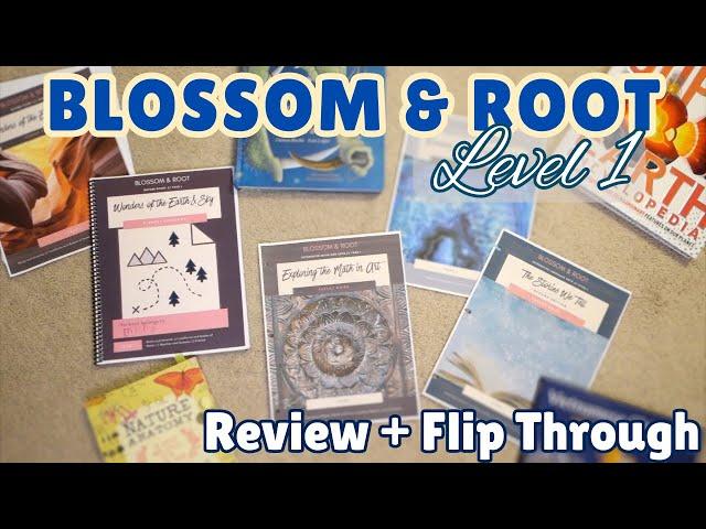 BLOSSOM + ROOT 1ST GRADE CURRICULUM REVIEW + FLIP THROUGH || SECULAR HOMESCHOOL CURRICULUM