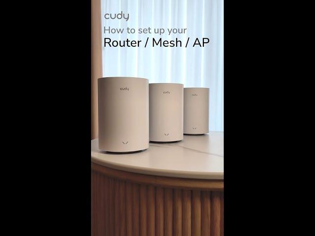 Set up your Cudy Wi-Fi router and Mesh systems | WR, TR, M Series