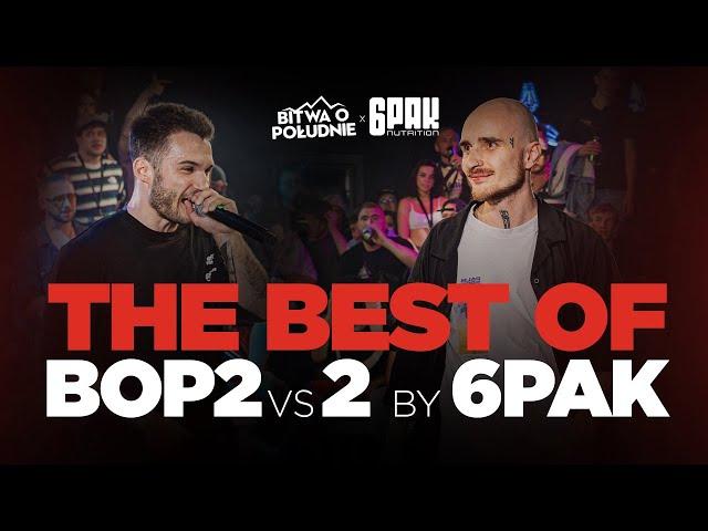 THE BEST OF BOP2vs2 by 6PAK | FILIPEK, BOBER, RECHA, SZYDERCA...