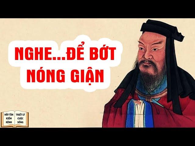 Người Nào Hơi Tí Là Nóng Giận Phải Nghe Điều Này - Triết Lý Cuộc Sống