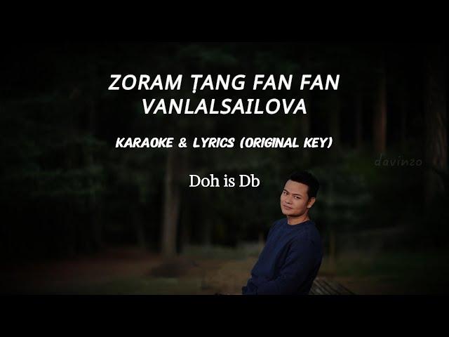 Zoram Ṭang Fan Fan (Original Key) - Vanlalsailova (Karaoke & Lyrics)