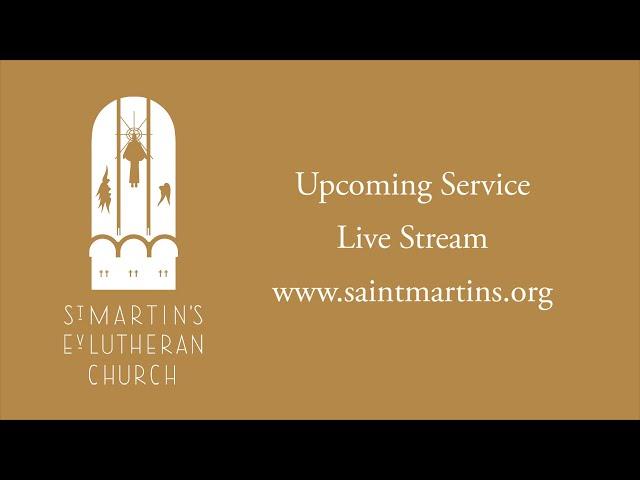 St. Martin's Ev Lutheran Church Live Stream - 3/2/2025 Trad Event