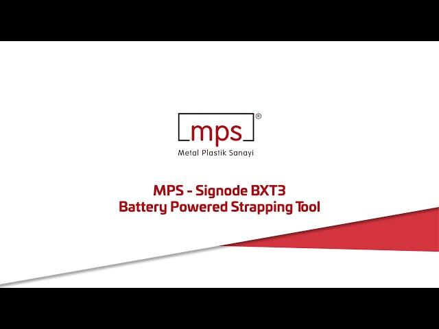 MPS - Signode BXT3 Battery Powered Strapping Tool