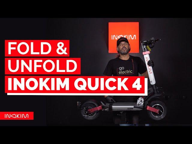 How to FOLD & UNFOLD | Inokim Quick 4