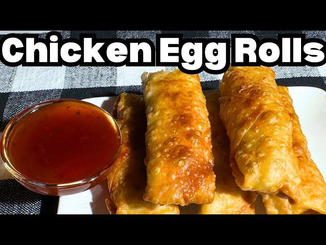 How To Make The Best Chicken Egg Rolls