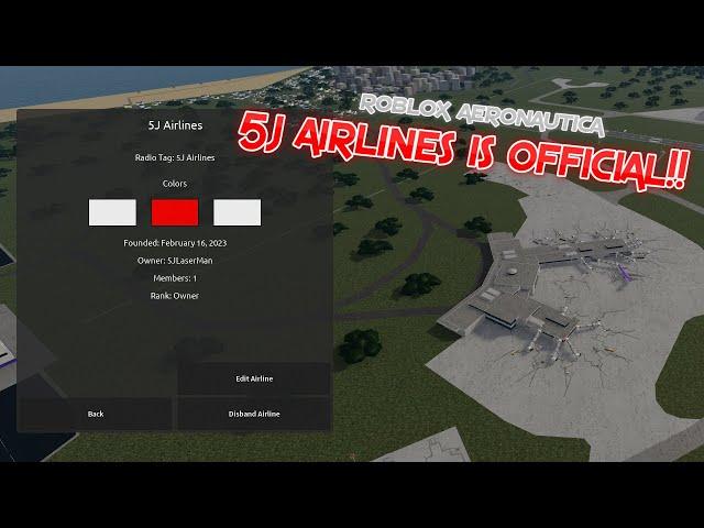 5J Airlines is OFFICIAL!!  || Roblox Aeronautica