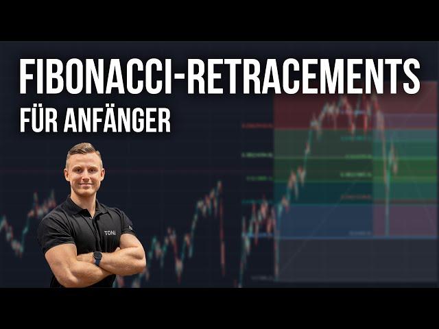 Chartanalyse für Trading Anfänger: Fibonacci Retracement einfach erklärt!