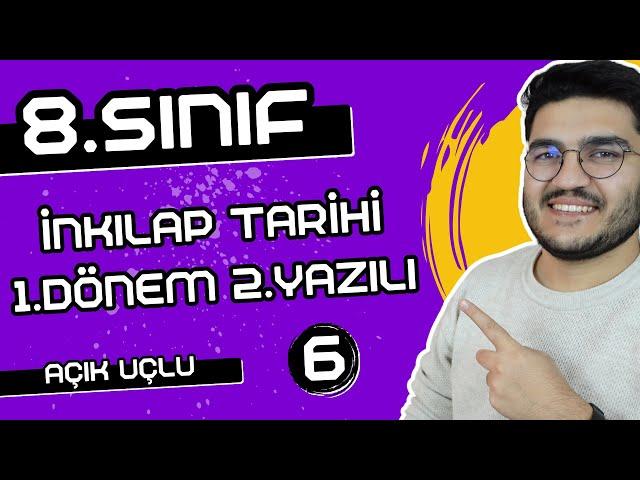 8.Sınıf İnkılap Tarihi 1.Dönem 2.Yazılı | AÇIK UÇLU SORULAR