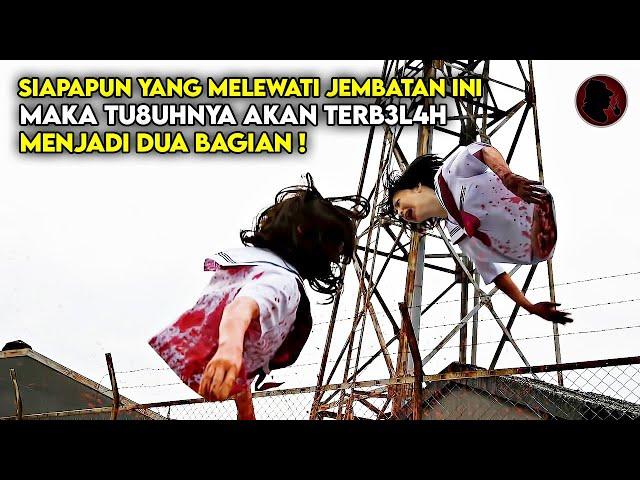 TERPISAH MENJADI DUA BAGIAN ! SIAPAPUN YANG MELEWATI JEMBATAN INI MAKA NASIBNYA AKAN BERAKHIR TR4G!S