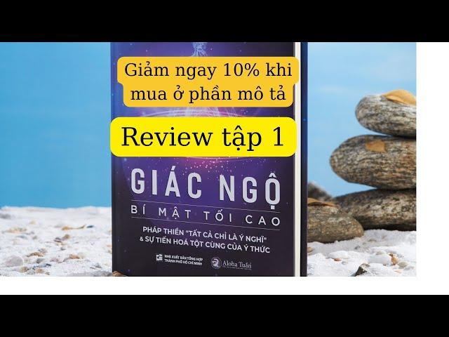 [Review] Tập 1 Giác Ngộ Bí Mật Tối Cao |CỐT TỦY TÂM LINH VÀ THIỀN ĐỊNH