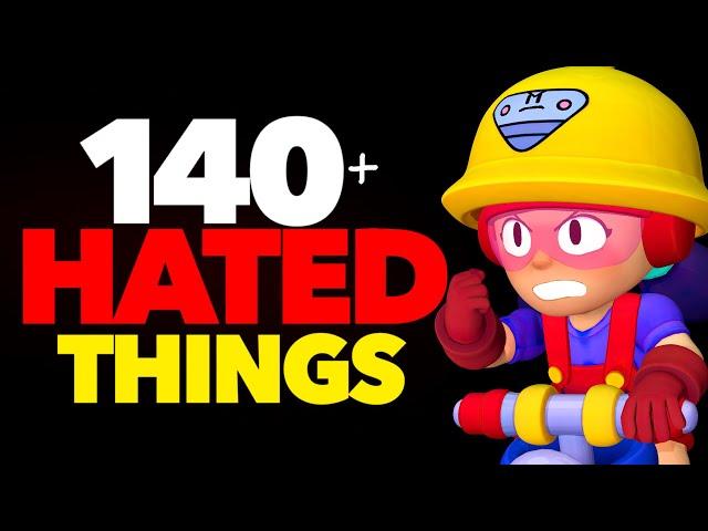 140 Things Players HATE About Brawl Stars