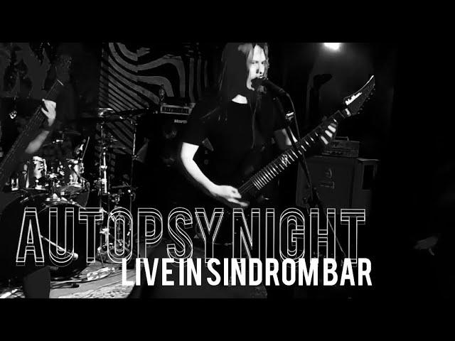 AUTOPSY NIGHT // Live in Sindrom Bar // Ekaterinburg 08.09.2023