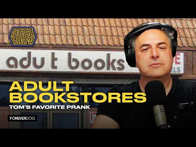 Tom pranked adult bookstore customers