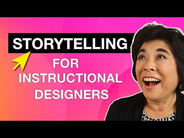 Master the Art of Storytelling (Instructional Design Tips)