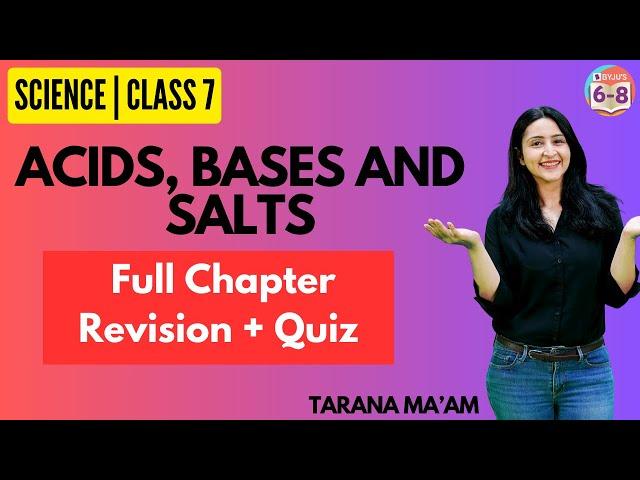 Acids, bases, and Salts | Full Chapter Revision | Science | Class 7