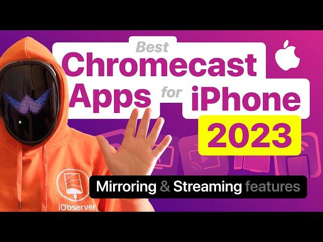 5 Best Chromecast Apps for iPhone in 2023: Mirroring and Streaming Features