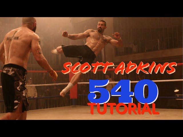 Scott Adkins 540 Kick Tutorial