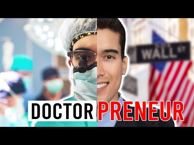 7 Reasons Why Med Students & Doctors Make Great Entrepreneurs