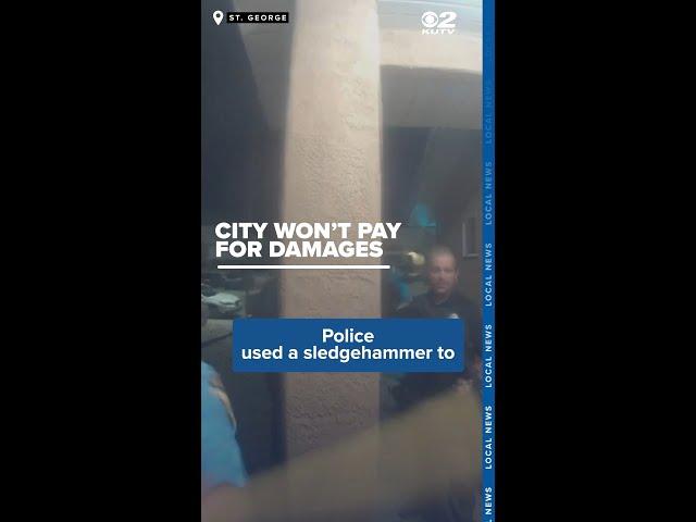 St. George won't pay for damaged door after police raid wrong home looking for suspect