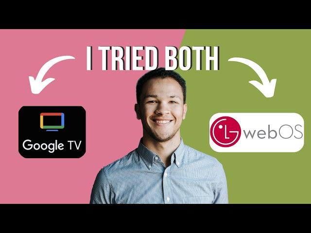 Google TV vs LG WebOS || Which is Better?