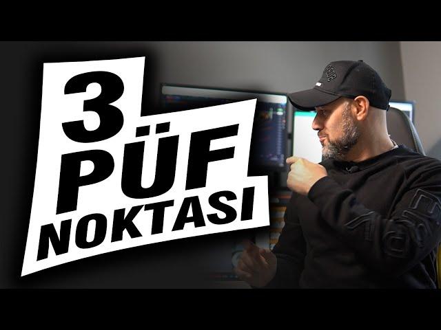 3 PÜF NOKTASI STRATEJİM YENİ BAŞLAYANLAR İÇİN