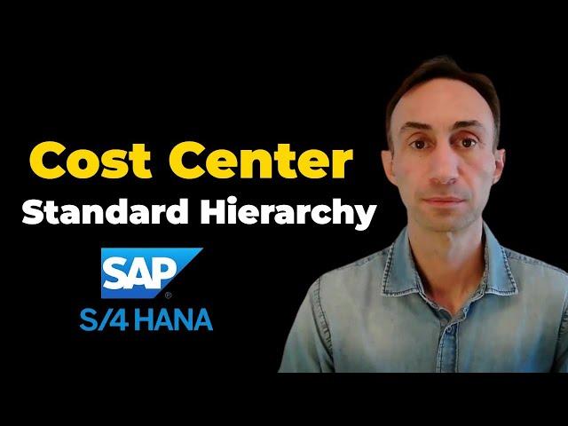How to create a Cost Center Standard Hierarchy: SAP S/4 HANA