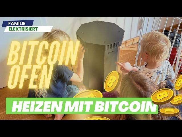 Ein Ofen, der heizt und Bitcoins schürft – Aber was bringt’s wirklich? | Familie elektrisiert