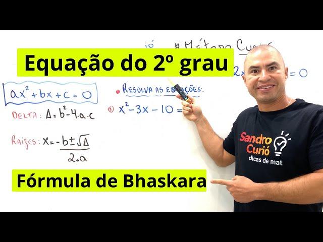 EQUAÇÃO DO 2º GRAU | FÓRMULA DE BHASKARA | FICOU FÁCIL