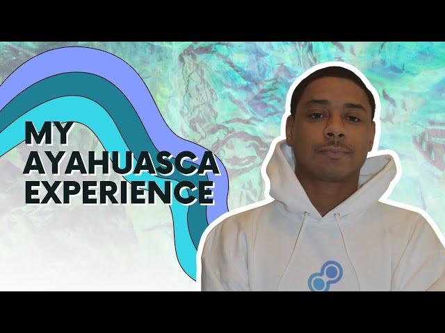 My Ayahuasca Experience (Soul Quest)