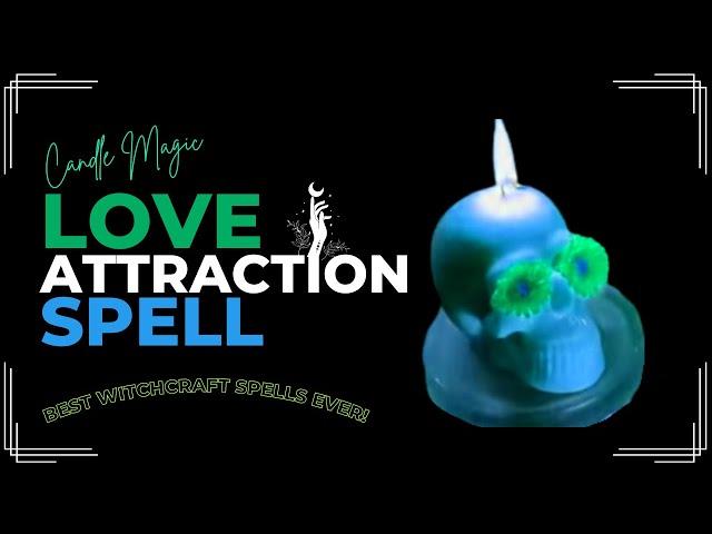 LOVE ATTRACTION SPELL || Witchcraft Spell | #occult #witchcraft #spells  #manifestation #candlemagic