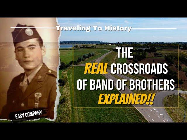 The REAL Crossroads of Band of Brothers Explained!! | Traveling To History Episode 9