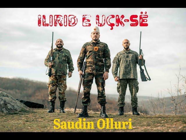 SAUDIN OLLURI - ILIRID E UÇK-SË ( PROD BY SAUDIN )