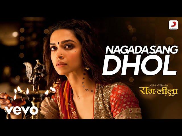 Nagada Sang Dhol Full (Video) - Ram-Leela|Shreya Ghoshal|Ranveer & Deepika|Osman Mir