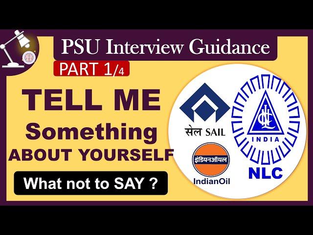 🟢 PSU Interview Guidance FREE | Tell me Something About Yourself - Job Interview | Study IN91 