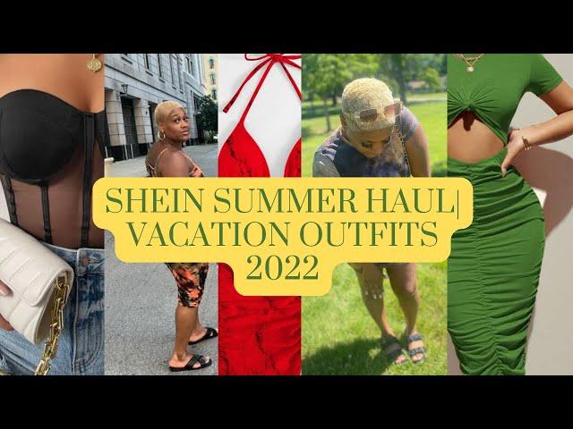 SHEIN Summer Haul 2022 • SHEIN Vacation Outfits 2022 • Vacay Outfits 2022 • Fashion For Curvy Women