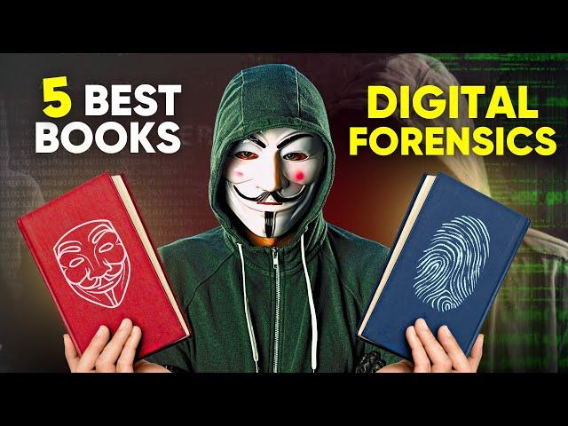 5 Very Useful Digital Forensics Books for Beginners, Intermediate, and Advanced Hackers!