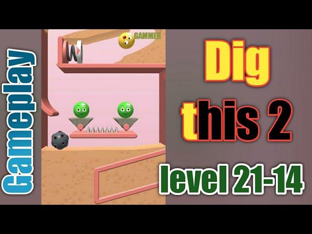 dig this 2 level 21-14 gameplay walkthrough Solution