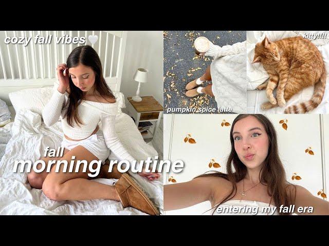 MY FALL MORNING ROUTINE entering my soft girl fall era