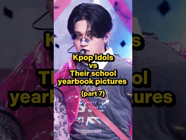 Kpop Idols vs Their school highschool yearbook (part 7) #kpop #trending #fyp #trend #fypシ #viral