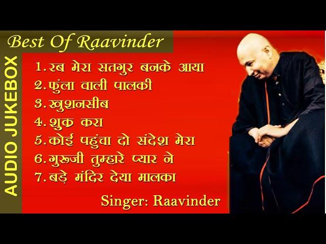 Best of Raavinder Playlist (6) @gurujiraavinder