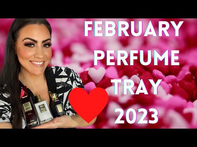 FEBRUARY PERFUME TRAY 2023 | PERFUME COLLECTION #perfumecollection #fragrances #bestperfumes