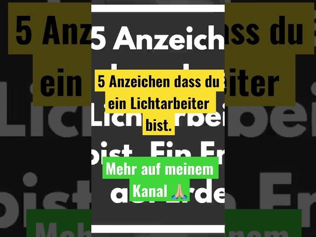 5 Anzeichen dass du ein Lichtarbeiter bist. Spiritualität Deno Licina 