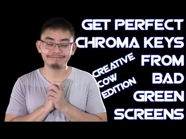 Perfect Chroma Key Cut Out even from terrible Green Screen [Creative Cow Edition]